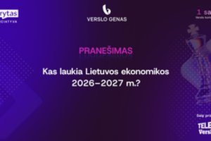 Kas laukia Lietuvos ekonomikos 2026–2027 m.? 