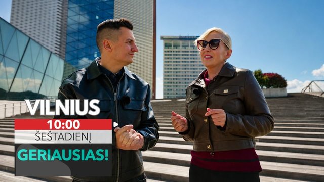 „Geriausias“. Vaškelevičius ir Briga Po atskleidė kitokį Vilniaus veidą
