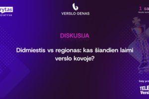 Didmiestis vs regionas: kas šiandien laimi verslo kovoje?