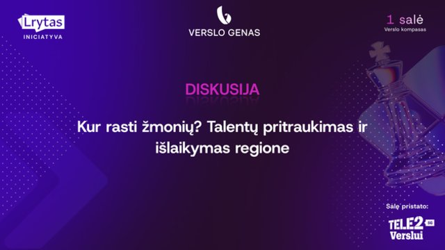 Kur rasti žmonių? Talentų pritraukimas ir išlaikymas regione