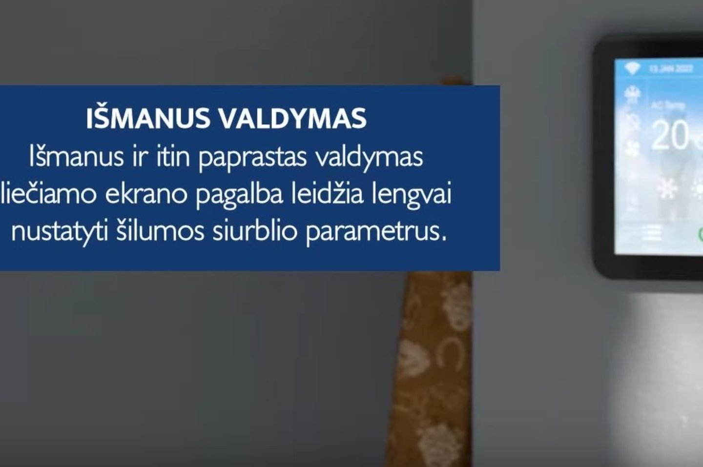  Išmanus šildymas.