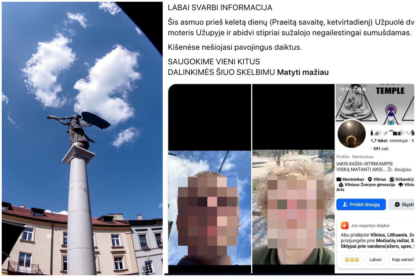 Užupyje siautėja užpuolikas.<br>Lryto koliažas.