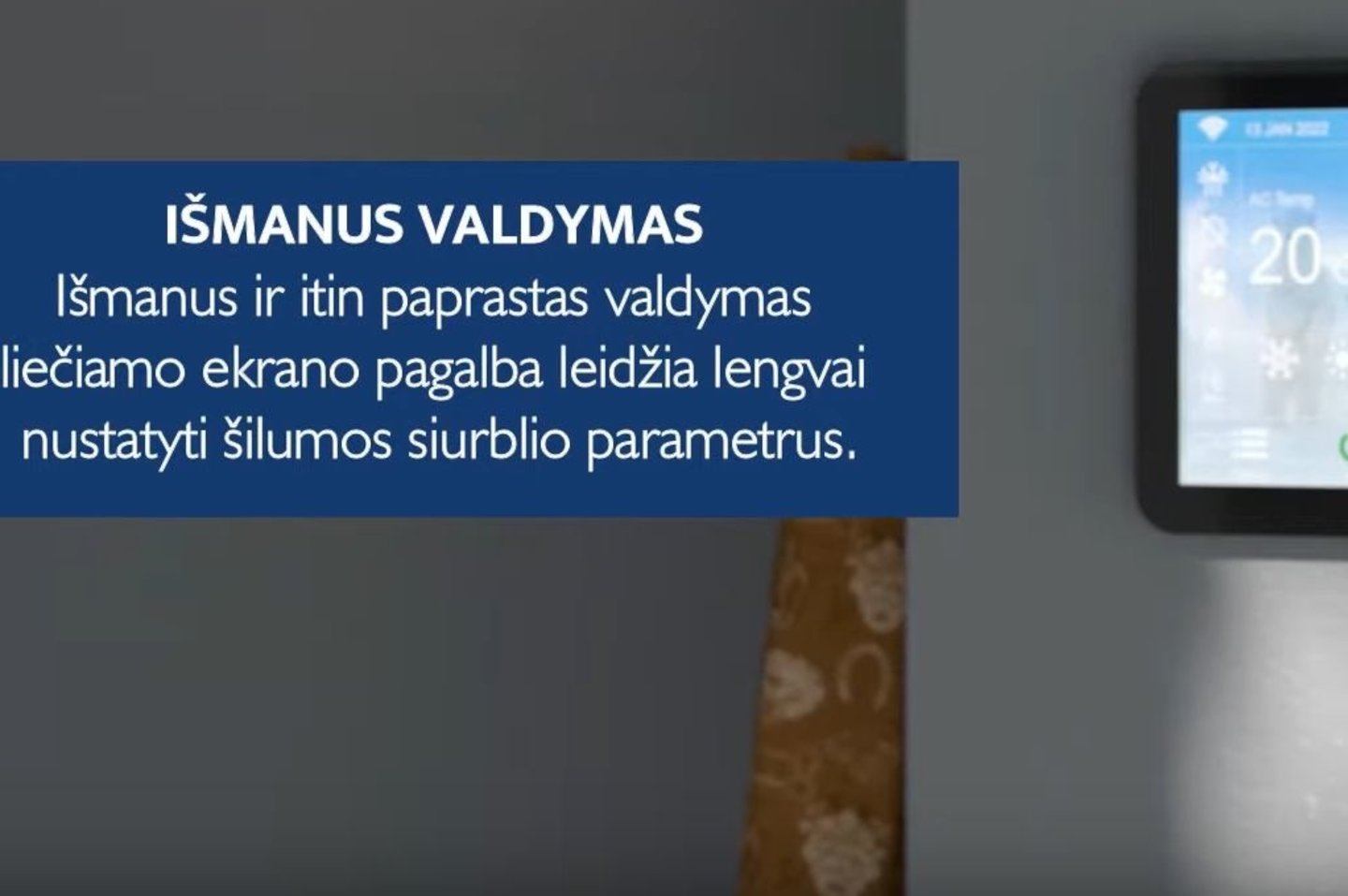 Išmanus šildymas.