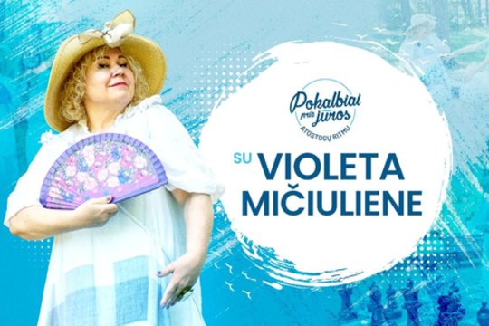 Violeta Mičiulienė apie drąsą būti savimi: „Aš nebijau pasirodyti juokinga ir kvaila“