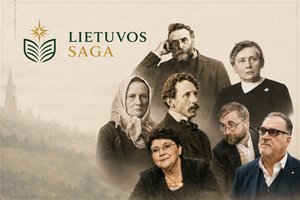 Startuoja „Lietuvos saga“ iniciatyva – kviečia išrinkti kiekvieno krašto ryškiausius žmones