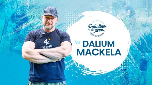 Dalius Mackela: „Nėra blogų vaikų, yra blogos aplinkos ir blogi pasirinkimai“