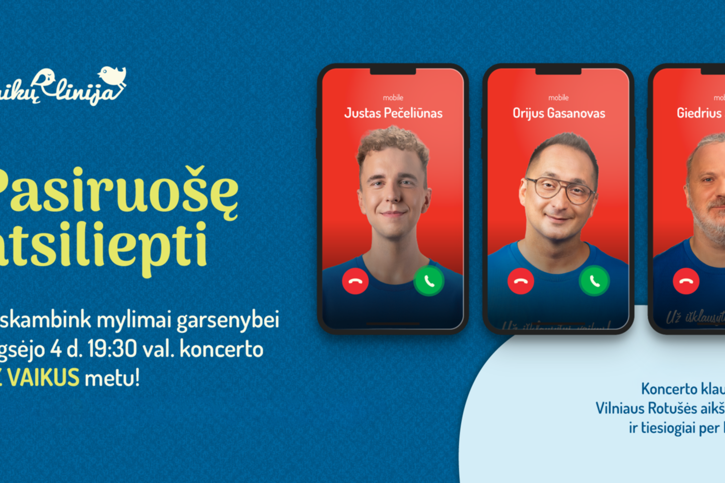 Neįprasta galimybė: kiekvienas galės asmeniškai paskambinti G. Savickui, Silvester Belt ar D. Rapšiui.