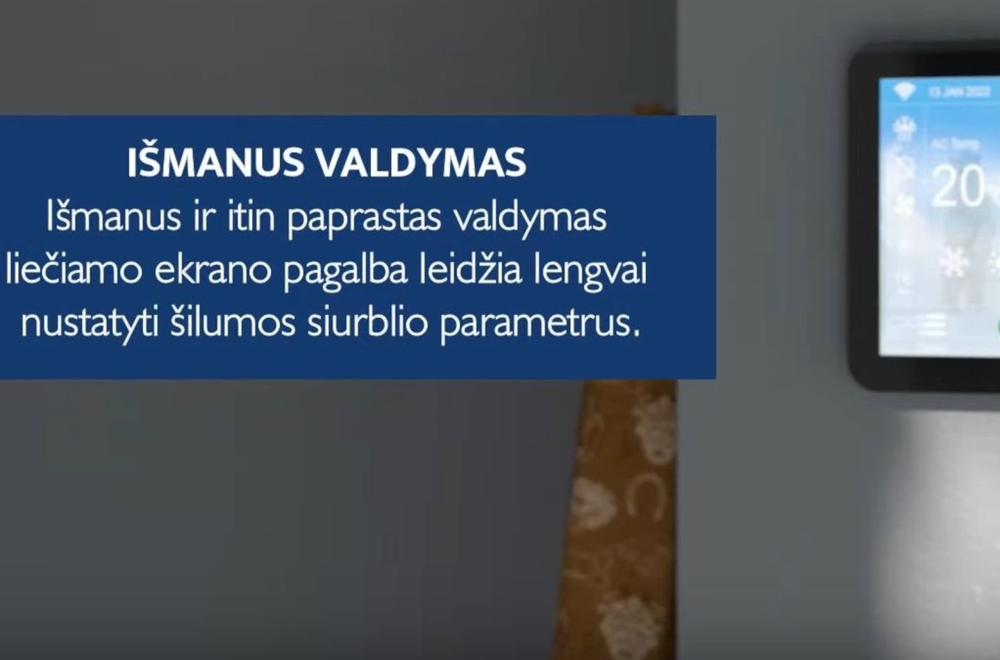  Išmanusis valdymas.