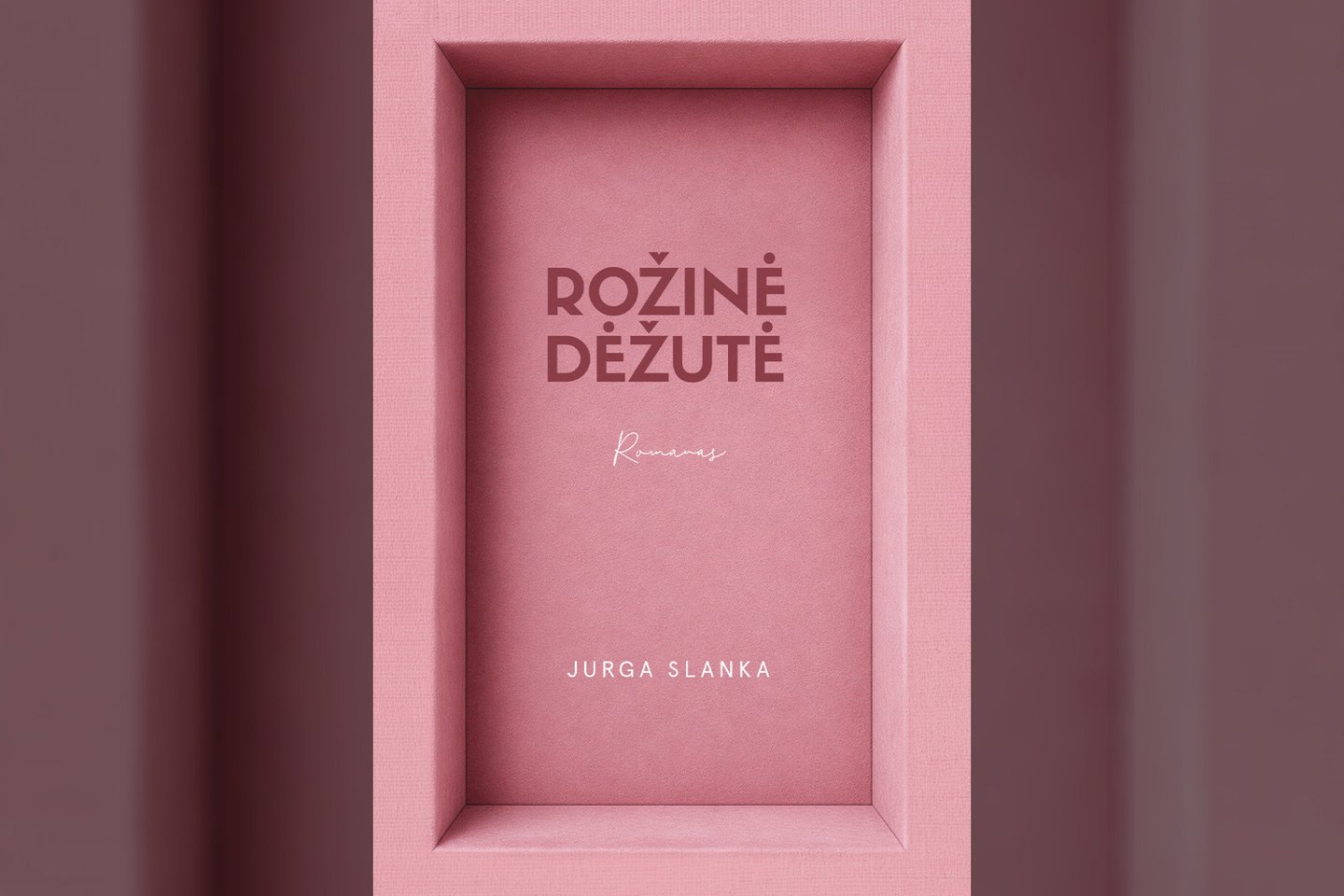 Romanas „Rožinė dėžutė“.