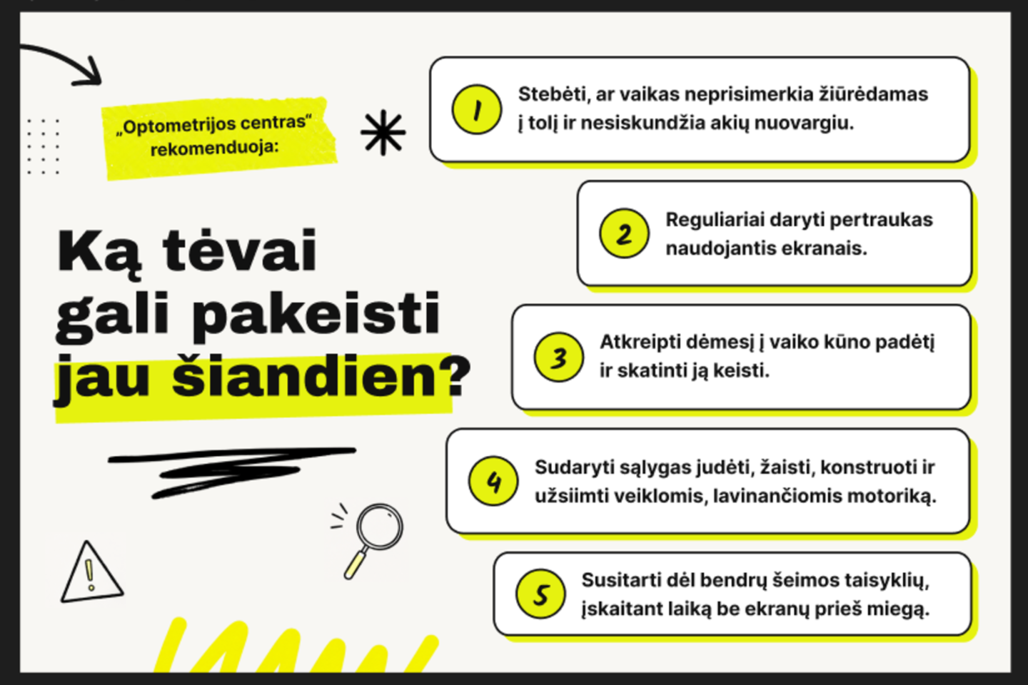 Ką tėvai gali pakeisti jau šiandien?